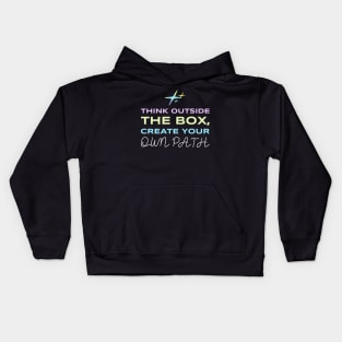 Think Outside The Box Create Your Path Mom Entrepreneur Kids Hoodie